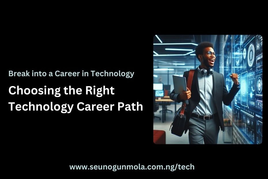 Choosing the Right Technology Career Path